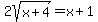 2sqrt%28x%2B4%29+=+x%2B1