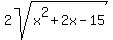 2sqrt%28x%5E2+%2B+2x+-+15%29%29%2F%28x%2B5%29