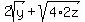 2sqrt%28y%29%2Bsqrt%284%2A2z%29