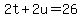 2t%2B2u=26