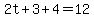 2t%2B3%2B4=12