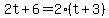 2t%2B6=2%28t%2B3%29
