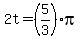 2t=%285%2F3%29pi