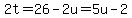 2t=26-2u=5u-2