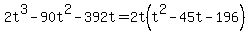 2t%5E3+-+90t%5E2+-+392t+=+2t%28t%5E2+-+45t+-+196%29