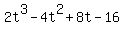 2t%5E3-4t%5E2%2B+8+t-16