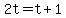 2t+=+t%2B1