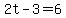 2t+-+3+=+6