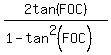 2tan%28FOC%29%2F%281-tan%5E2%28FOC%29%29