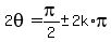 2theta=pi%2F2+%2B-+2k%2Api