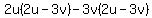 2u%282u-3v%29-3v%282u-3v%29