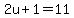 2u%2B1=11