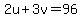 2u%2B3v=96