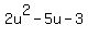 2u%5E2+-+5u+-+3