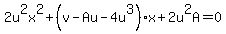2u%5E2x%5E2%2B%28v-Au-4u%5E3%29x%2B2u%5E2A=0