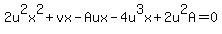 2u%5E2x%5E2%2Bvx-Aux-4u%5E3x%2B2u%5E2A=0