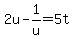 2u-1%2Fu=5t