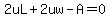 2uL%2B2uw-A=0
