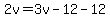 2v=3v-12-12