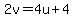 2v=4u%2B4