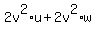 2v%5E2%2Au+%2B+2v%5E2%2Aw