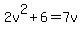 2v%5E2%2B6=7v