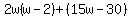 2w%28w-2%29%2B%2815w-30%29