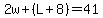 2w%2B%28L%2B8%29=41
