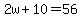 2w%2B10=56