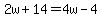 2w%2B14+=+4w-4