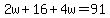 2w%2B16%2B4w=91