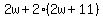 2w%2B2%282w%2B11%29