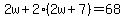 2w%2B2%282w%2B7%29=68