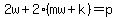 2w%2B2%28mw%2Bk%29=p