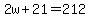 2w%2B21=212