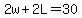 2w%2B2L=30