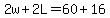 2w%2B2L=60%2B16