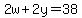 2w%2B2y=38