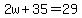 2w%2B35=29