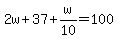 2w%2B37%2Bw%2F10=100