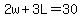 2w%2B3L=30