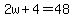 2w%2B4=48