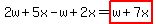 2w%2B5x-w%2B2x=highlight%28w%2B7x%29