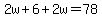 2w%2B6%2B2w=78