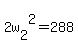 2w%5B2%5D%5E2+=+288