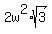 2w%5E2%2Asqrt%283%29