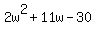 2w%5E2%2B11w-30