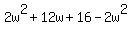 2w%5E2%2B12w%2B16-2w%5E2