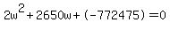 2w%5E2%2B2650w%2B-772475+=+0