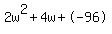 2w%5E2%2B4w%2B-96
